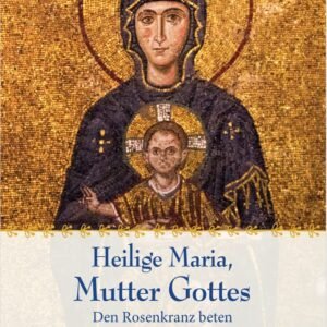 Heilige Maria, Mutter Gottes: Den Rosenkranz beten - Image 1